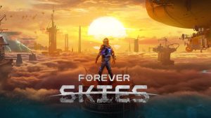 Forever Skies Review – Touch the Sky